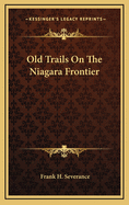 Old Trails on the Niagara Frontier