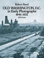 Old Washington, D.C. in Early Photographs, 1846-1932