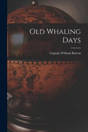 Old Whaling Days