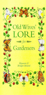 Old Wives' Lore for Gardeners - Boland, Maureen, and Boland, Bridget