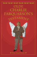 Olde Charlie Farquharson's Testament: From Jennysez to Jobe and After Words