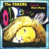 Oldies Are Now - The Tokens