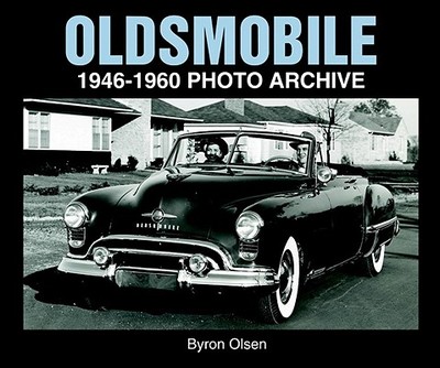 Oldsmobile 1946-1960 Photo Archive - Olsen, Byron