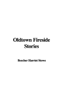 Oldtown Fireside Stories