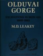 Olduvai Gorge: Volume 3, Excavations in Beds I and II, 1960-1963 - Leakey, M D, and Clark, J D (Foreword by)