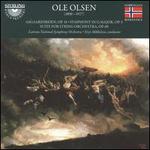 Ole Olsen: Asgaardsreien; Symphony in G major; Suite for String Orchestra - Latvian National Symphony Orchestra; Terje Mikkelsen (conductor)