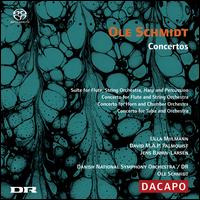 Ole Schmidt: Concertos  - David M.A.P. Palmquist (horn); Jens Bjrn-Larsen (tuba); Ulla Miilmann Jorgensen (flute); Danish National Symphony Orchestra;...