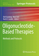 Oligonucleotide-Based Therapies: Methods and Protocols