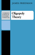 Oligopoly Theory