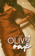 Olive and Oak: A Ganton Hills Short