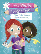 Olive Finds Treasure (of the Most Precious Kind)