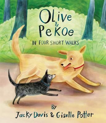 Olive & Pekoe: In Four Short Walks - Davis, Jacky