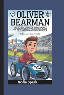 Oliver Bearman: The Little Racer Who Dared to Dream Big and Win Bigger (A Biography Book For Kids)