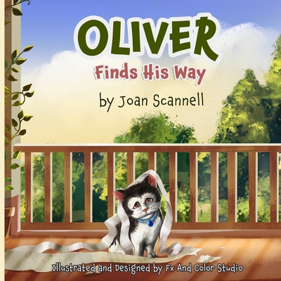 Oliver Finds His Way - Scannell, Joan