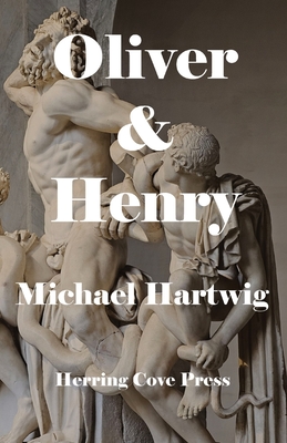 Oliver & Henry - Hartwig, Michael