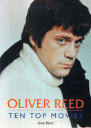 Oliver Reed: Ten Top Movies