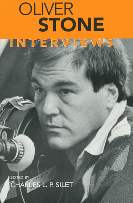 Oliver Stone: Interviews - Silet, Charles L P (Editor)