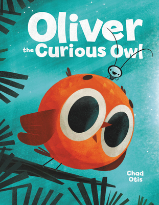 Oliver the Curious Owl - Otis, Chad