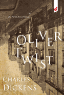 Oliver Twist: or, The Parish Boy's Progress