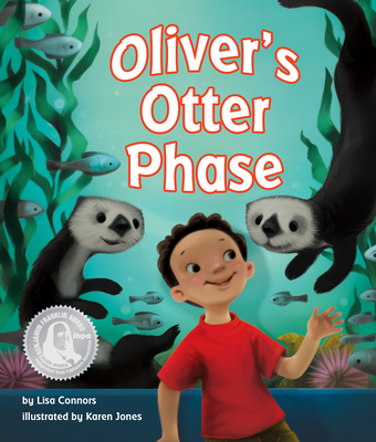 Oliver's Otter Phase - Connors, Lisa