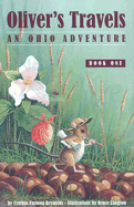 Oliver's Travels: An Ohio Adventure - Reynolds, Cynthia Furlong
