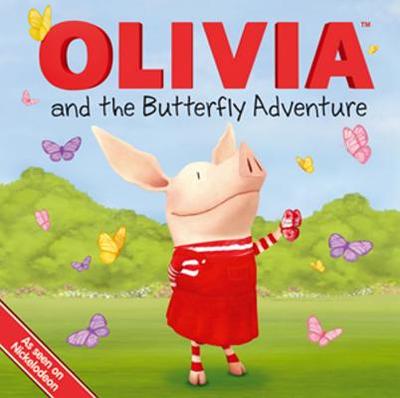 Olivia and the Butterfly Adventure - Shaw, Natalie (Adapted by)
