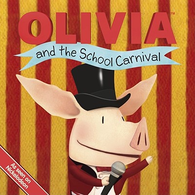 Olivia and the School Carnival - Gallo, Tina (Adapted by)