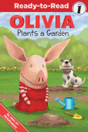 Olivia Plants a Garden