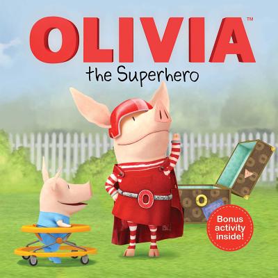 Olivia the Superhero - Evans, Cordelia (Adapted by)