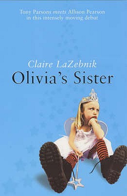 Olivia's Sister - LaZebnik, Claire