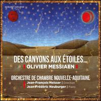 Olivier Messiaen: Des Canyons aux toiles - Adlade Ferrire (xylorimba); Florent Jodelet (glockenspiel); Jean-Frdric Neuburger (piano); Taknori Nmoto (cor);...