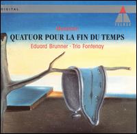 Olivier Messiaen: Quatuor pour la Fin du Temps - Eduard Brunner (clarinet); Trio Fontenay