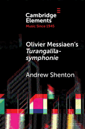Olivier Messiaen's Turangal?la-Symphonie