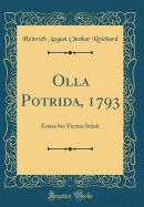 Olla Potrida, 1793: Erstes Bis Viertes Stck (Classic Reprint)