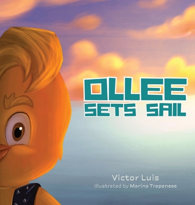 Ollee Sets Sail - Luis, Victor