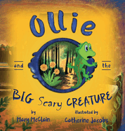 Ollie and the Big Scary Creature