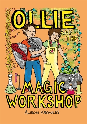 Ollie and the Magic Workshop - Knowles, Alison