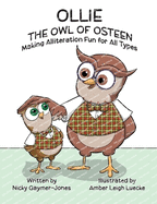 Ollie the Owl of Osteen: Read Aloud Books, Books for Early Readers, Making Alliteration Fun!
