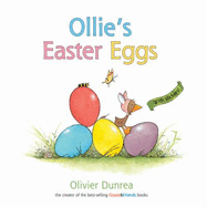 Ollie's Easter Eggs: An Easter and Springtime Book for Kids