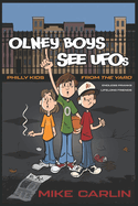 Olney Boys See UFOs