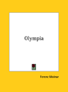 Olympia - Molnar, Ferenc