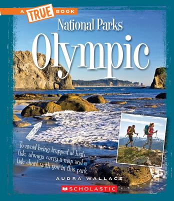 Olympic (a True Book: National Parks) - Wallace, Audra