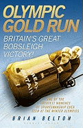 Olympic Gold Run: Britain's Great Bobsleigh Victory!