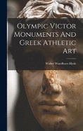 Olympic Victor Monuments And Greek Athletic Art