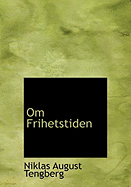 Om Frihetstiden