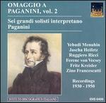Omaggio a Paganini, Vol. 2 - Arpad Sandor (piano); Carl Furstner (piano); Franz von Vecsey (violin); Fritz Kreisler (violin); George Enescu (piano);...
