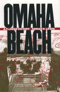 Omaha Beach: A Flawed Victory
