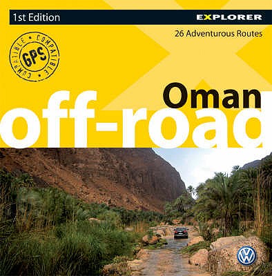 Oman Off-road Explorer - Explorer Publishing