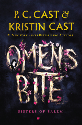 Omens Bite - Cast, P C, and Cast, Kristin