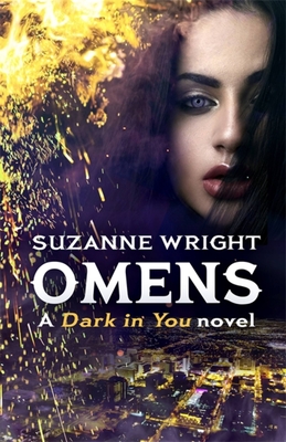 Omens: Enter an addictive world of sizzlingly hot paranormal romance . . . - Wright, Suzanne